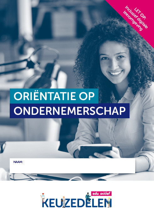 Keuzedelen  -   KEUZEDEEL ORIENTATIE OP ONDERNEMERSCHAP