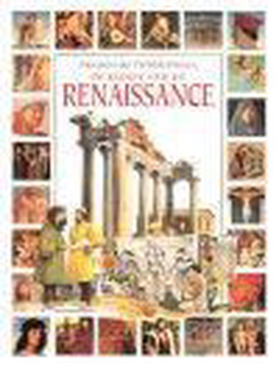 De kunst van de Renaissance / Meesters der (Schilder)kunst