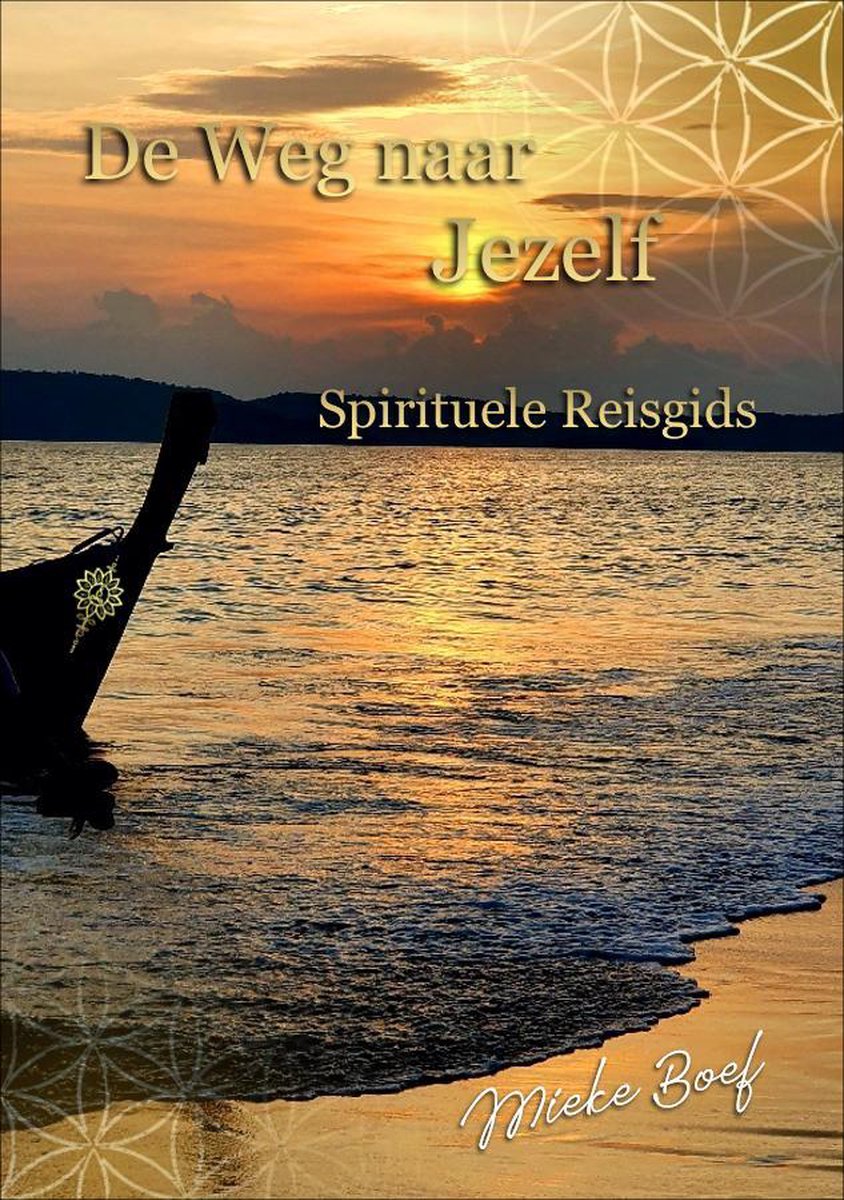 De Weg naar Jezelf Mieke Boef