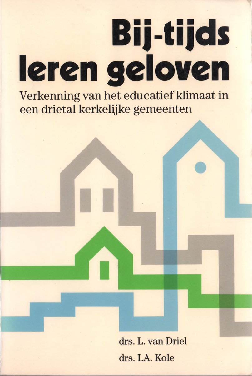 Bij-tijds leren geloven