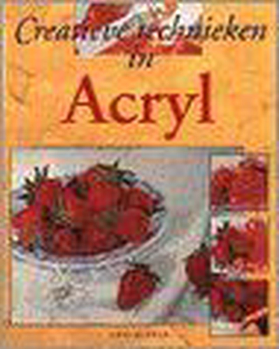 Creatieve Technieken In Acryl