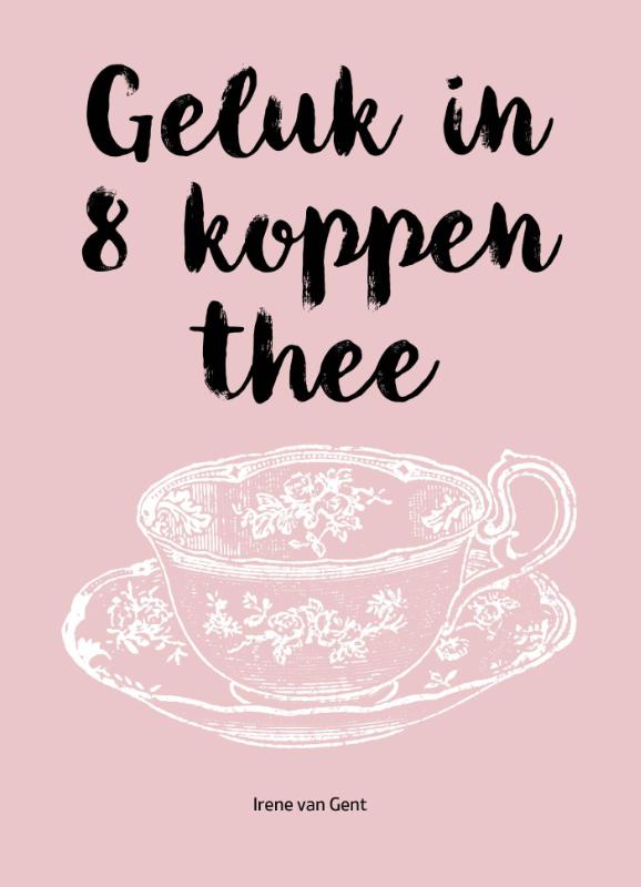 Geluk in 8 koppen thee