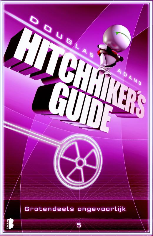 Grotendeels ongevaarlijk / Hitchhiker's guide / 5