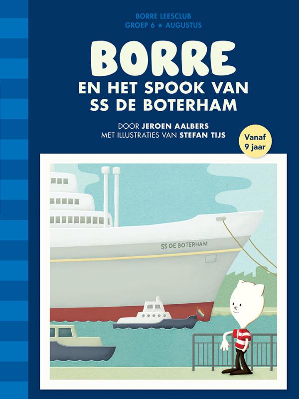 De Gestreepte Boekjes  -   Borre en het spook van ss De Boterham