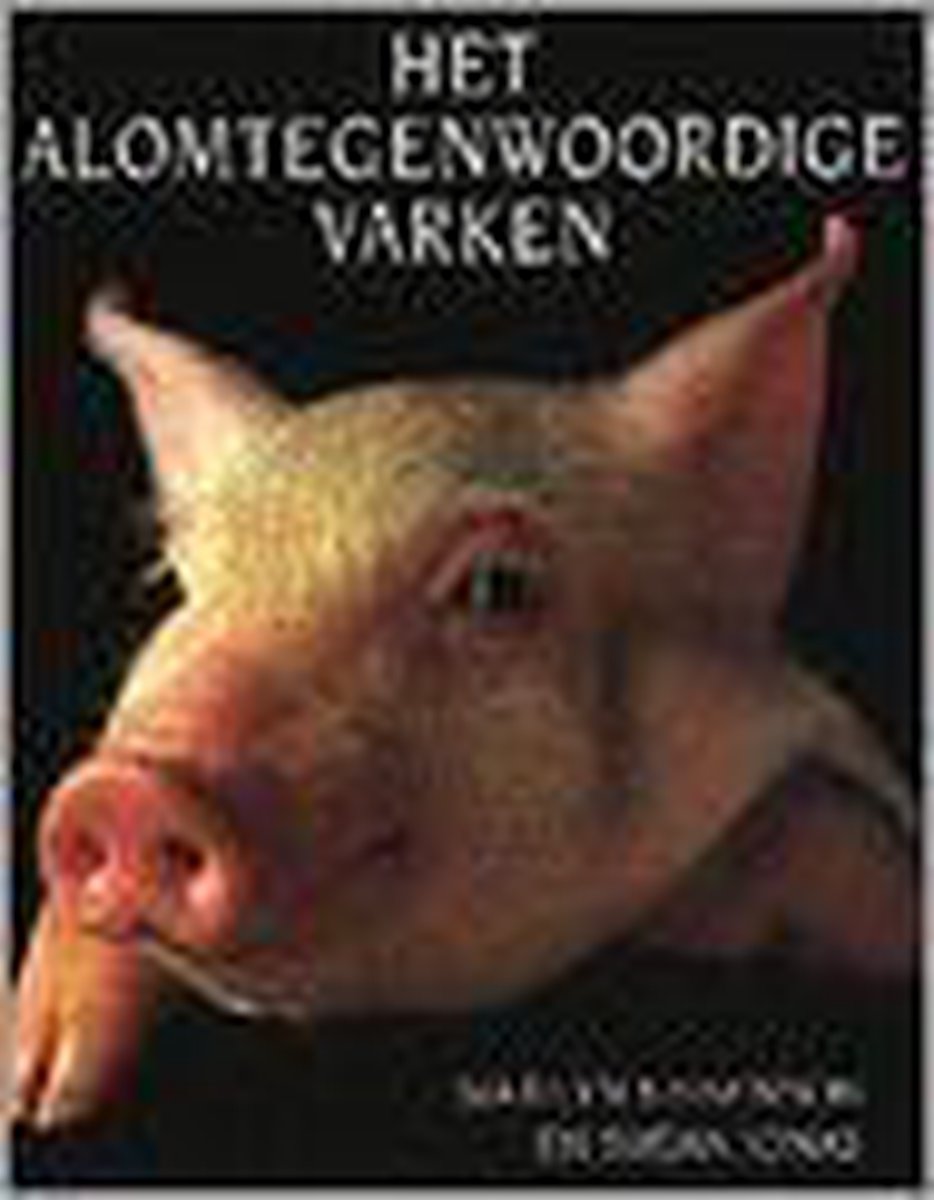 Het alomtegenwoordige varken