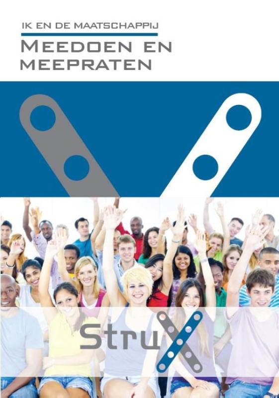 Ik en de Maatschappij: Meedoen en meepraten / StruX
