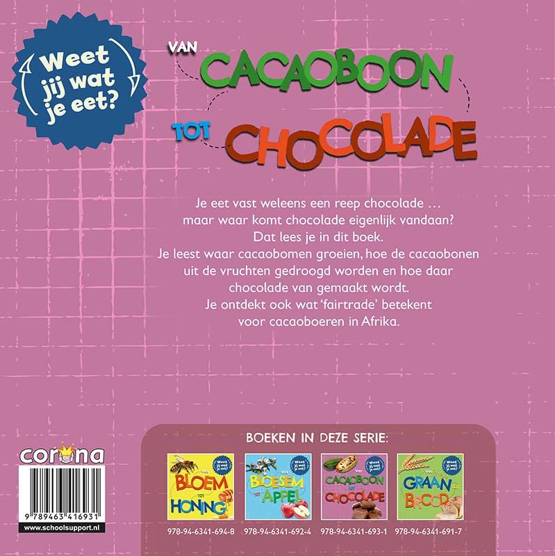 Van cacaoboon tot chocolade / Weet jij wat je eet? achterkant