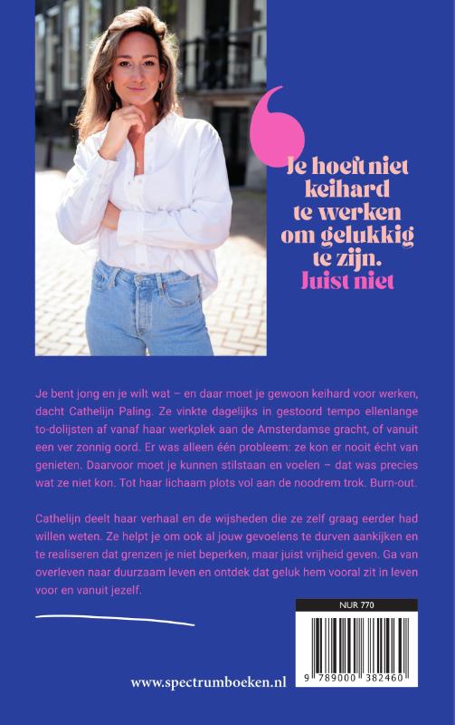 Gewoon knetterhard jezelf zijn achterkant