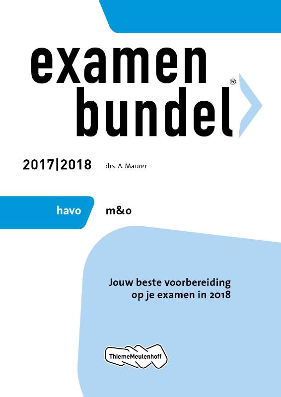 Examenbundel havo Management & Organisatie 2017/2018