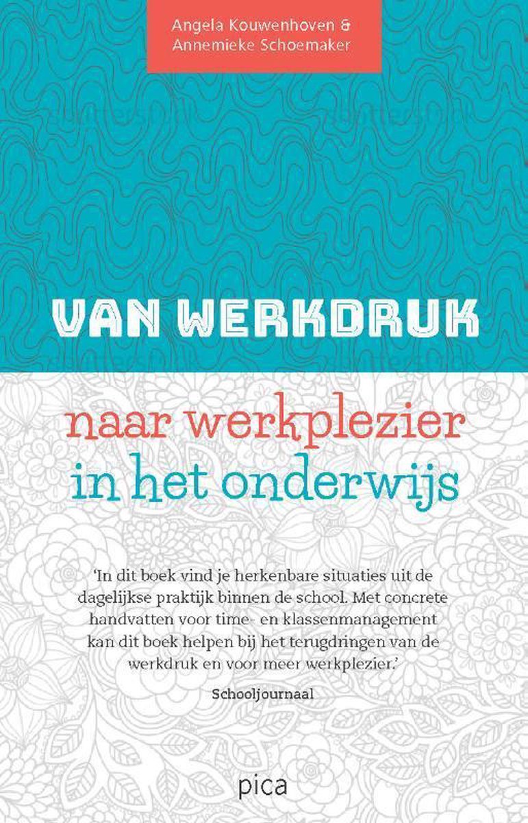 Van werkdruk naar werkplezier in het onderwijs