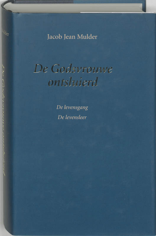 De godsvrouwe ontsluierd