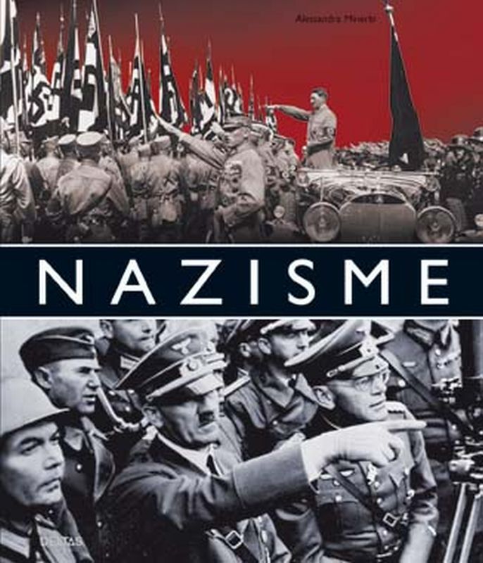 De Geschiedenis Van Het Nazisme