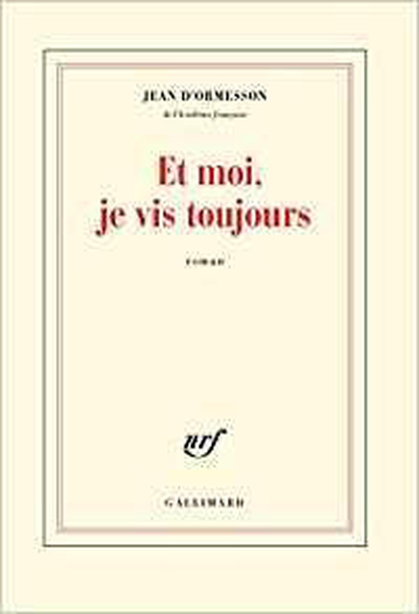 Et moi, je vis toujours