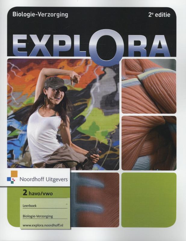 Explora  - Biologie verzorging Havo vwo deel 2 Leerboek