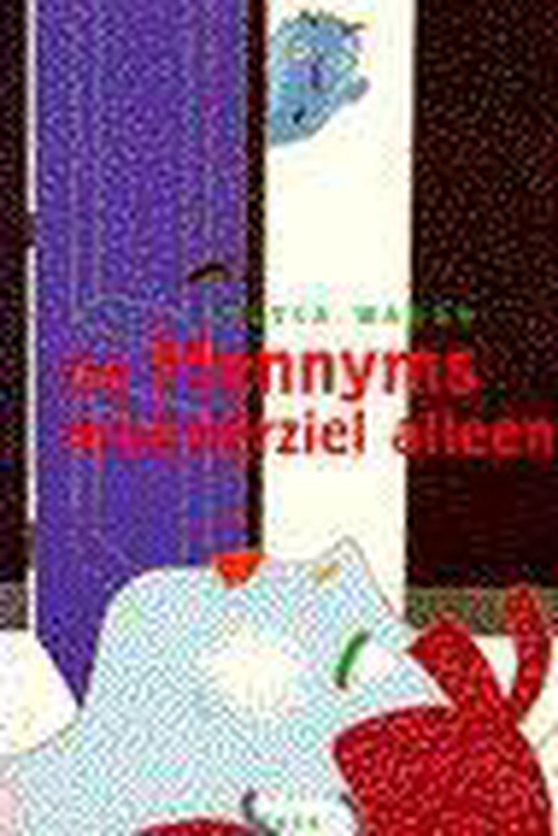 De Mennyms moederziel alleen