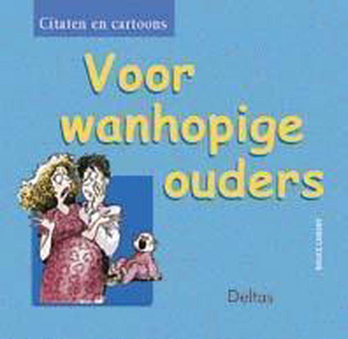 Voor Wanhopige Ouders