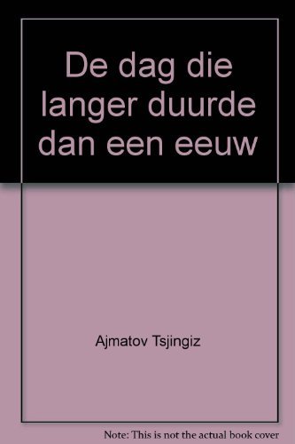 De dag die langer duurde dan een eeuw