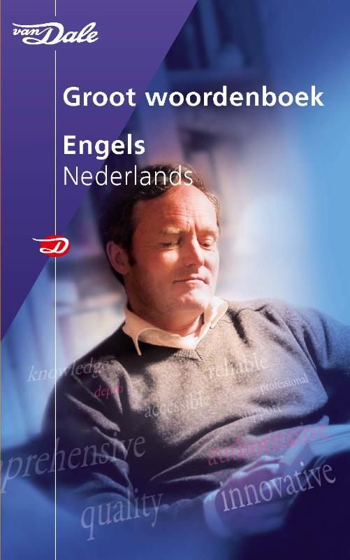 Van Dale groot woordenboek Engels-Nederlands / Van Dale groot woordenboek
