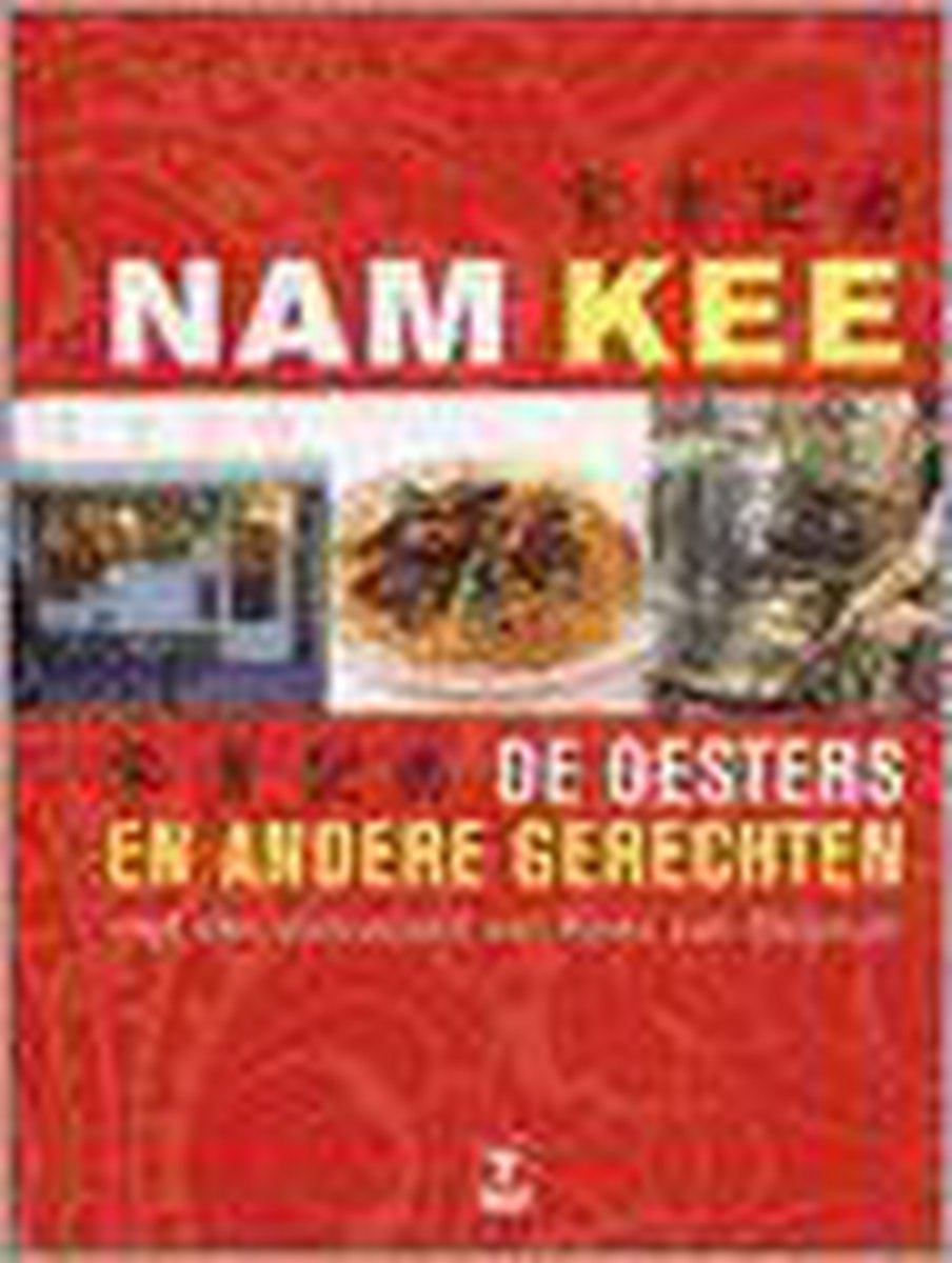 Nam Kee De Oesters En Andere Gerechten