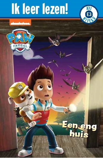 AVI - PAW Patrol, Een eng huis / Ik leer lezen!