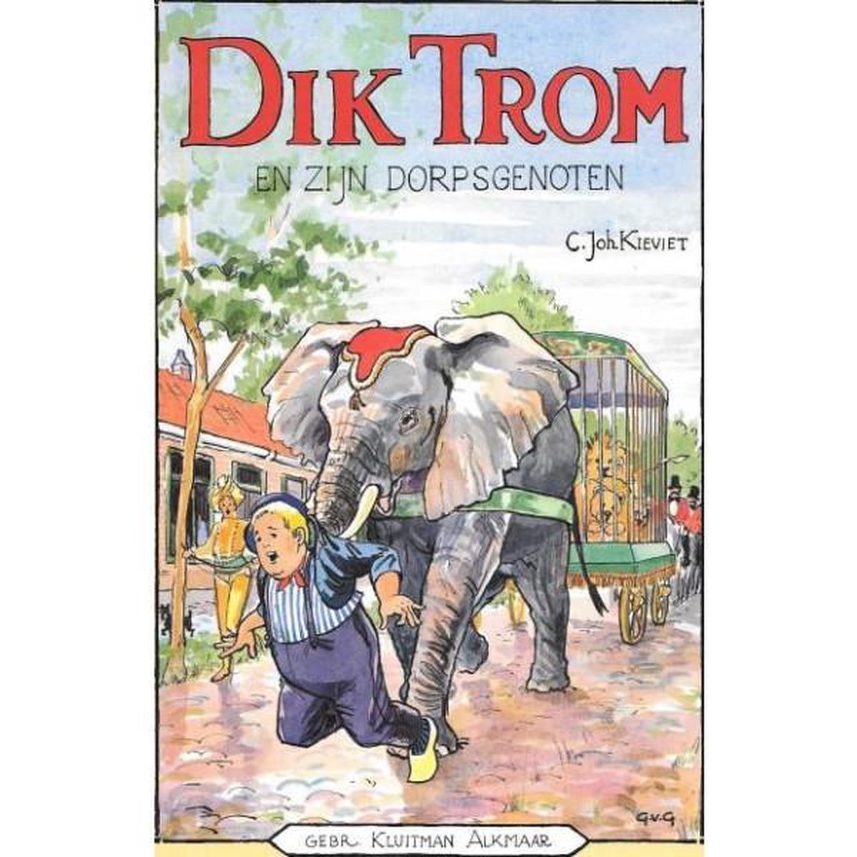 Dik Trom en zijn dorpsgenoten / Dik Trom 