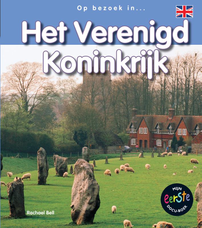 Het Verenigd Koninkrijk / Op bezoek in...