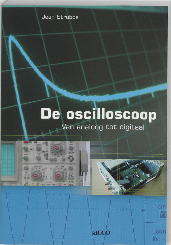 De oscilloscoop