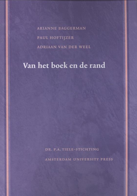 Tiele-lezing - Boeketje boekwetenschap 3 Van het boek en de rand