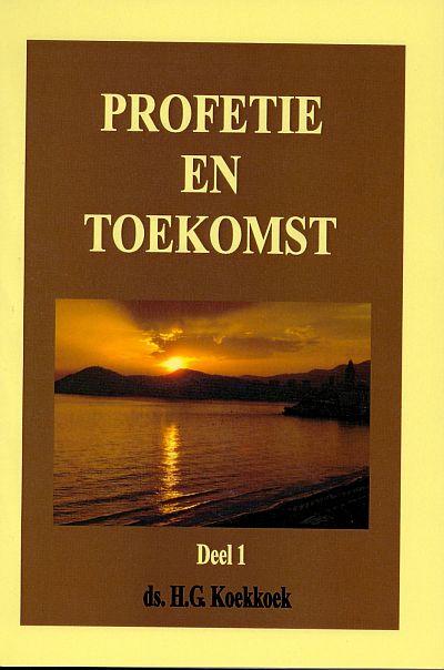 Profetie en de toekomst - 1