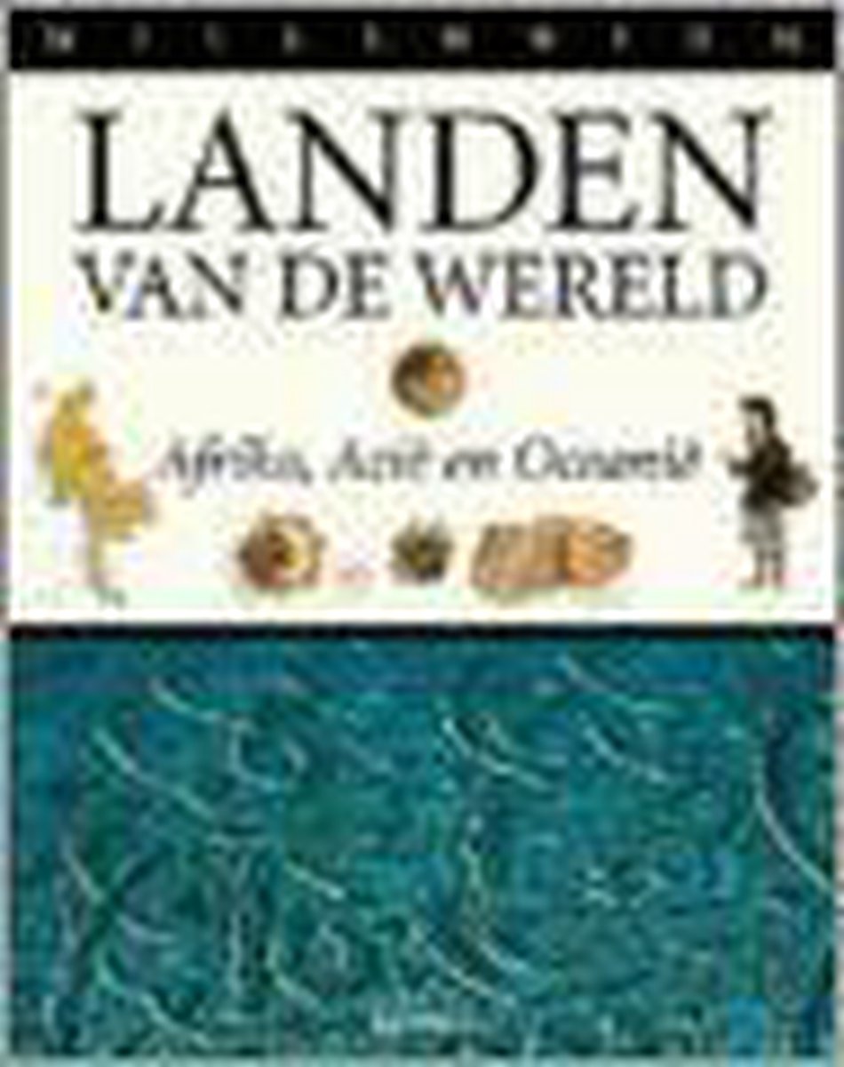 Landen van de wereld / I Afrika, Azie en Oceanie / Millennium encyclopedie / 9