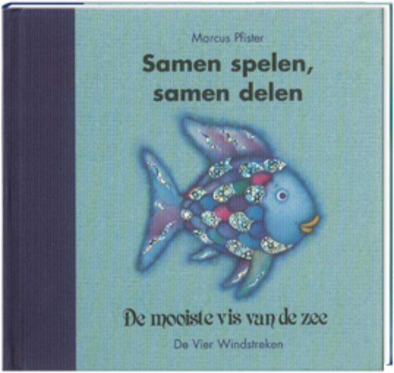 Samen spelen, samen delen / De mooiste vis van de zee