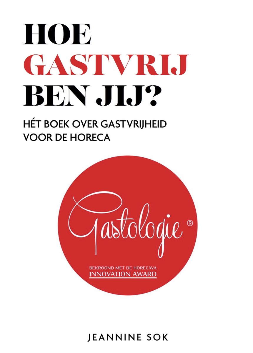 Hoe gastvrij ben jij? / Investeren in gastvrijheid loont / 1