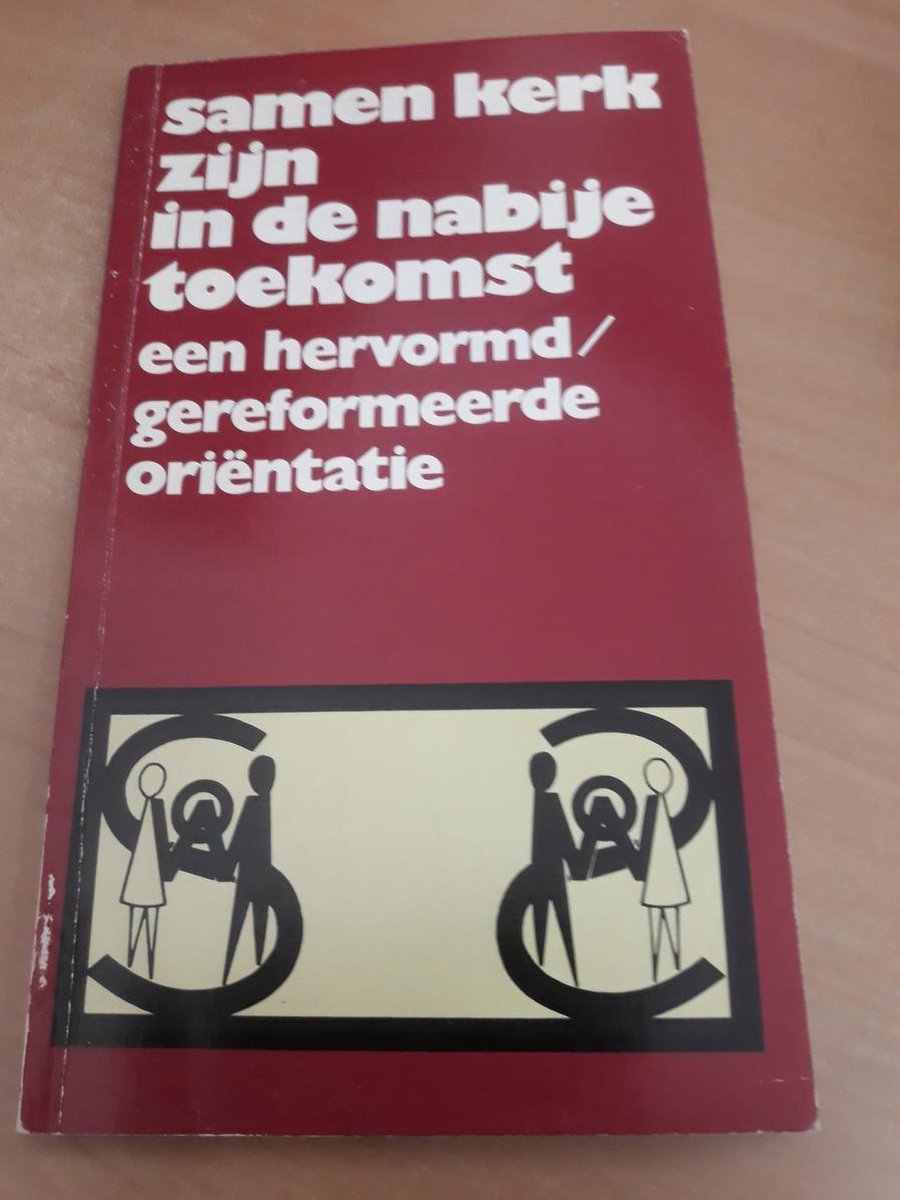 Samen kerk zyn in de nabye toekomst