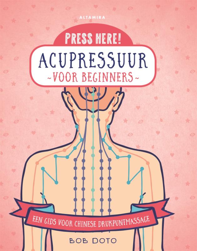 Press here! - Acupressuur voor beginners