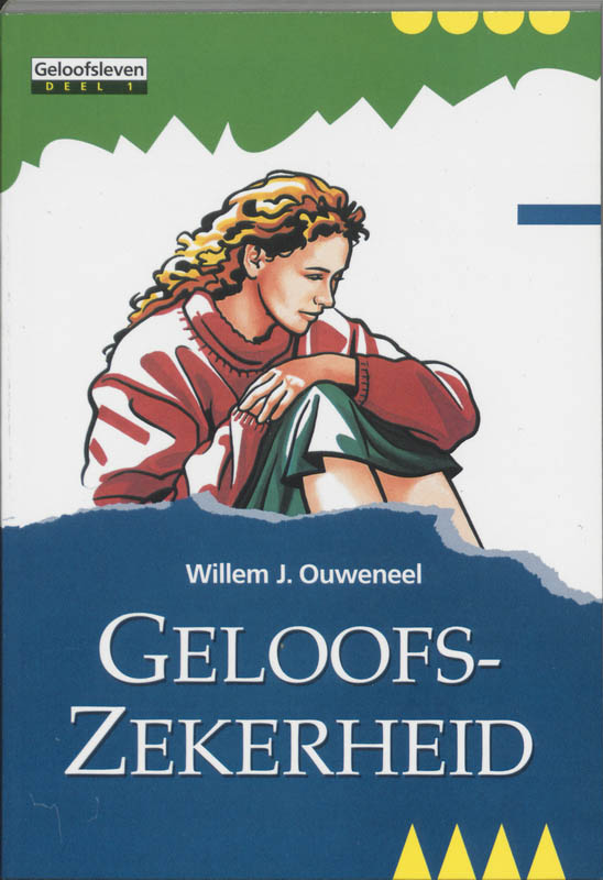 Geloofszekerheid / Geloofsleven / 1