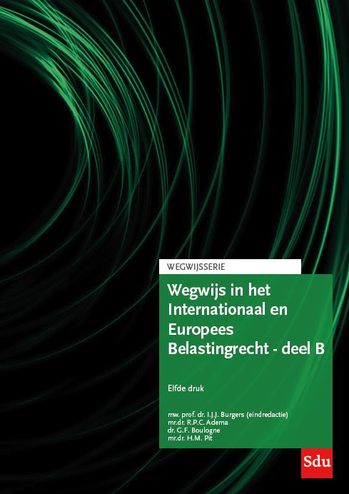Wegwijs in het Internationaal en Europees Belastingrecht - deel B / Wegwijsserie