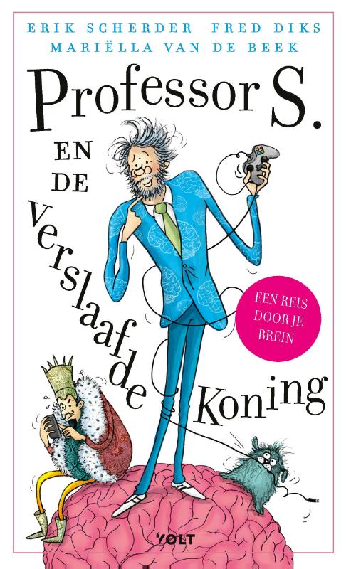 Professor S.  -   Professor S. en de verslaafde koning