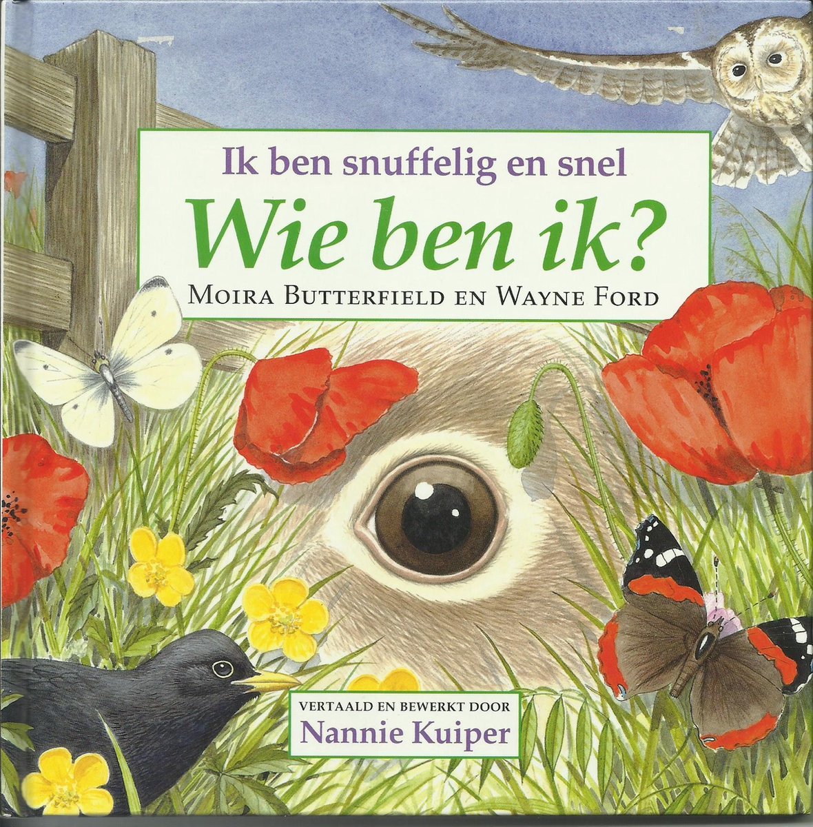 Ik ben snuffelig en snel / Wie ben ik?