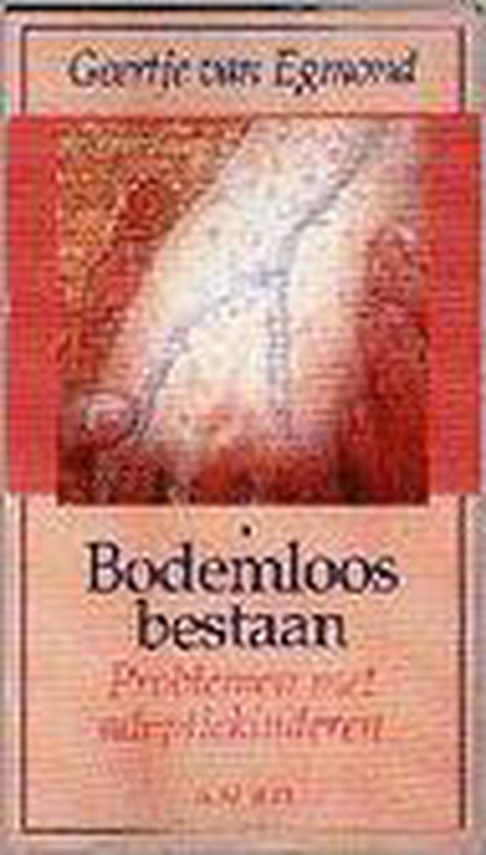 Bodemloos bestaan