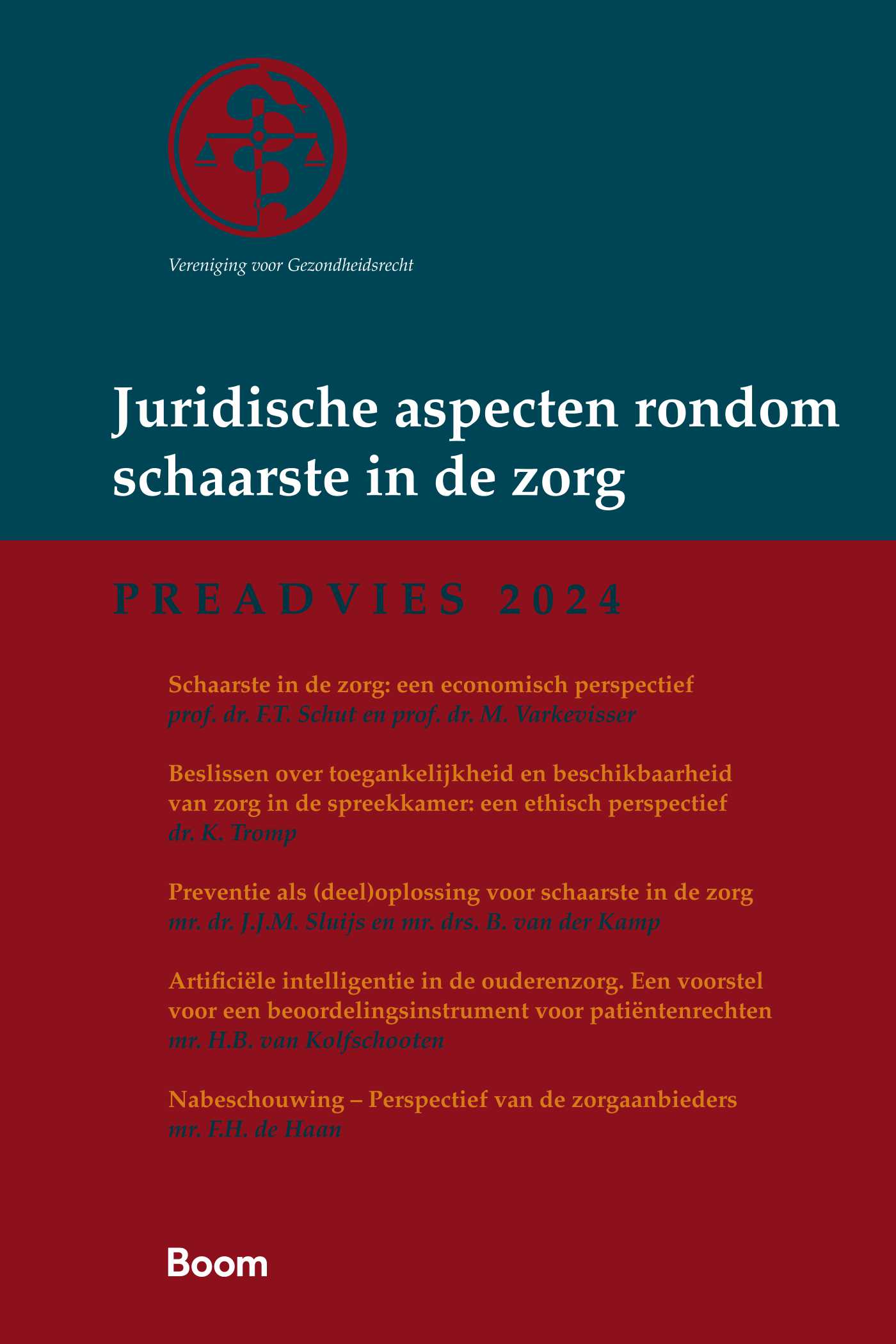 Juridische aspecten rondom schaarste in de zorg / Vereniging voor Gezondheidsrecht (VGR)