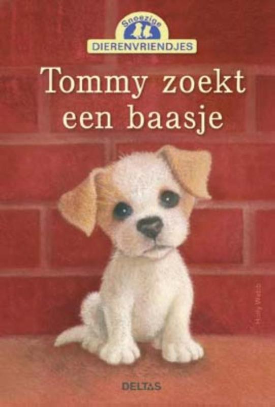 Tommy zoekt een baasje / Snoezige dierenvriendjes