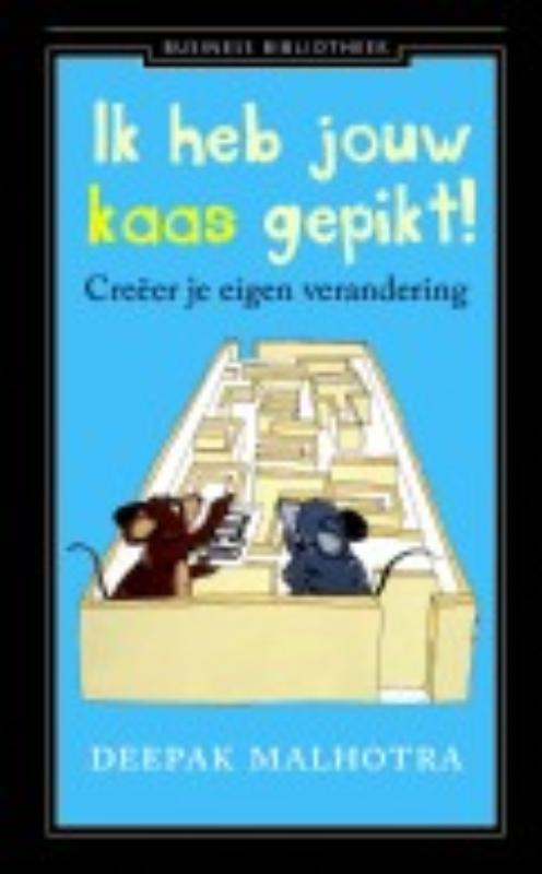 Ik heb jouw kaas gepikt / Business bibliotheek
