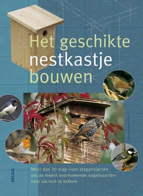 Het geschikte nestkastje bouwen