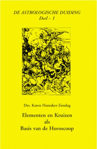 Elementen en kruizen als basis van de horoscoop / De astrologische duiding / 1