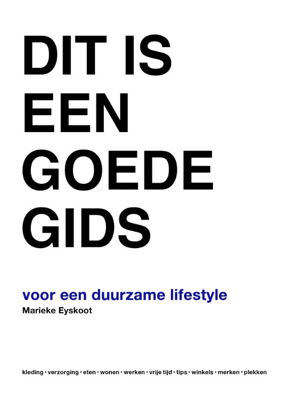 Dit is een goede gids voor een duurzame lifestyle
