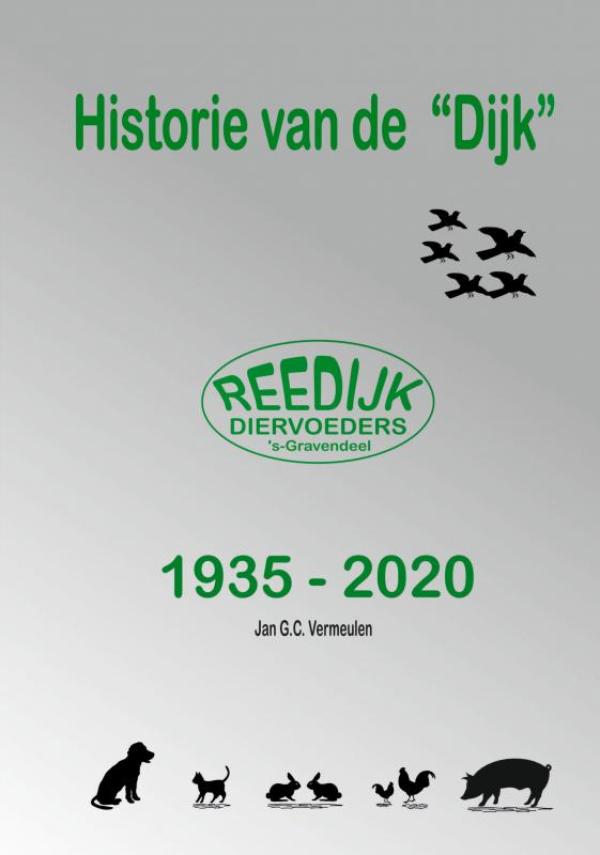 Historie van de "Dijk"
