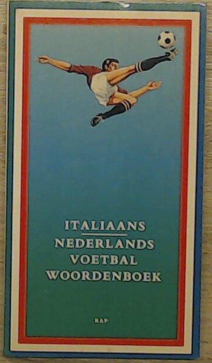 ITALIAANS NEDERLANDS VOETBALWOORDENBOEK