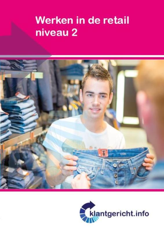 Werken in de retail / niveau 2 / Klantgericht
