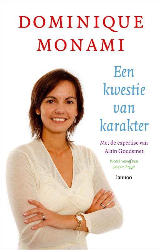 Dominique Monami. Een Kwestie Van Karakter