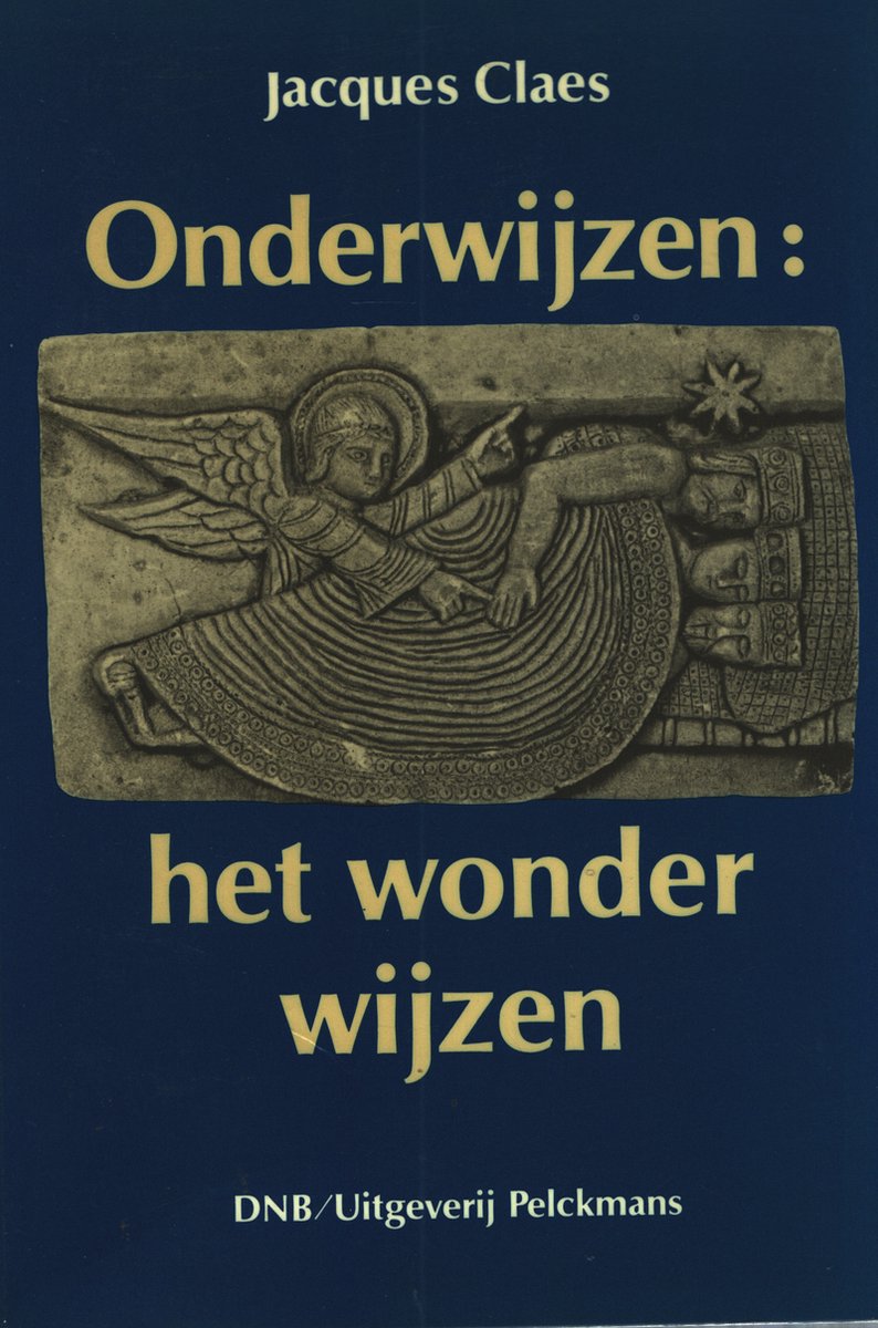 Onderwijzen: het wonder wijzen